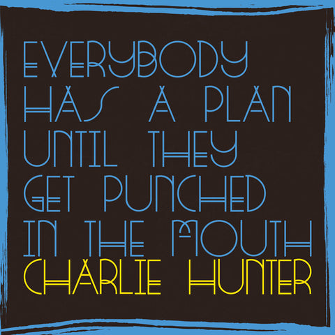 Everybody Has A Plan Until They Get Punched In The Mouth [CD]